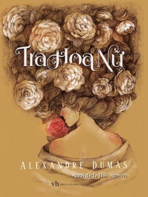 Trà Hoa Nữ - Alexandre Dumas